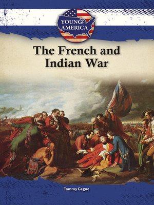cover image of The French & Indian War